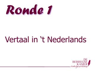 Ronde 1