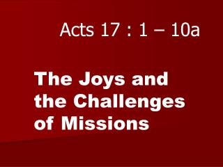 Acts 17 : 1 – 10a