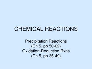 CHEMICAL REACTIONS