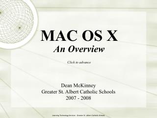 MAC OS X An Overview Click to advance