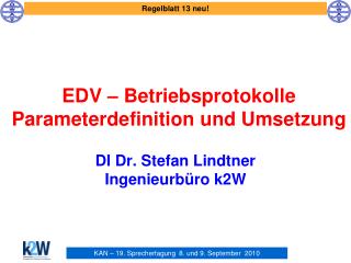 EDV – Betriebsprotokolle Parameterdefinition und Umsetzung