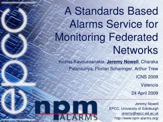 A Standards Based Alarms Service for Monitoring Federated Networks