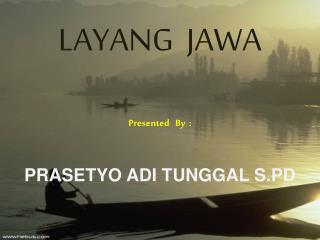 L AYANG JAWA