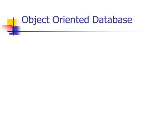 Object Oriented Database