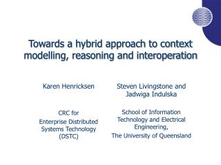 Towards a hybrid approach to context modelling, reasoning and interoperation