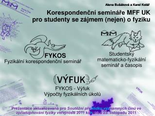 Korespondenční semináře MFF UK pro studenty se zájmem (nejen) o fyziku