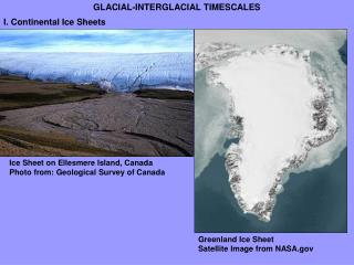 Ice Sheet on Ellesmere Island, Canada Photo from: Geological Survey of Canada