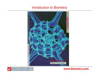 Introduction to Biometra