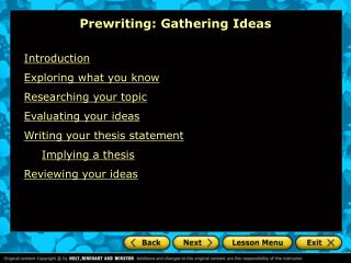 Prewriting: Gathering Ideas