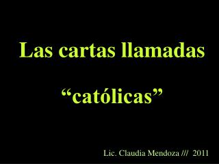 Las cartas llamadas “católicas”