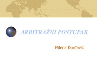 ARBITRAŽ NI POSTUPAK