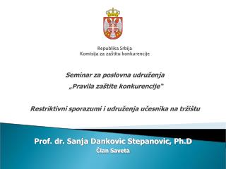 Prof. dr. Sanja Dankovic Stepanovic , Ph.D Član Saveta