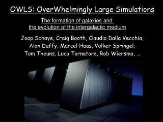 OWLS: OverWhelmingly Large Simulations