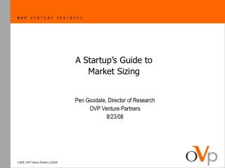A Startup’s Guide to Market Sizing