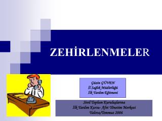 ZEHİRLENMELE R