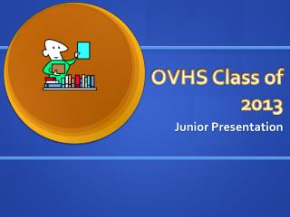 OVHS Class of 2013