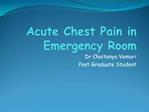 Acute Chest Pain in Emergency Room