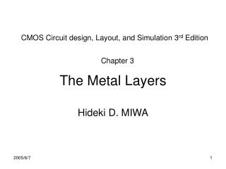 The Metal Layers