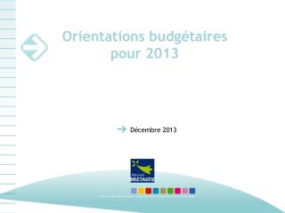 Orientations budgétaires pour 2013