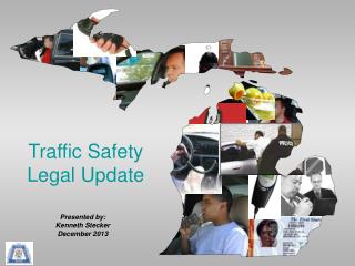 Traffic Safety Legal Update