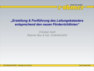 „Erstellung &amp; Fortführung des Leitungskatasters entsprechend den neuen Förderrichtlinien“