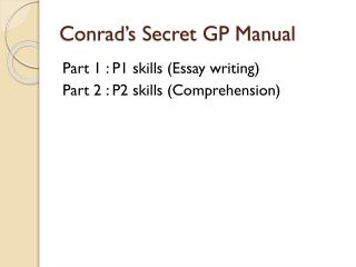 Conrad’s Secret GP Manual