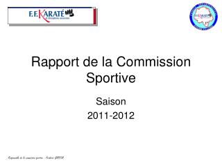 Rapport de la Commission Sportive