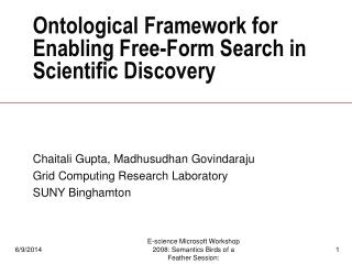 Ontological Framework for Enabling Free-Form Search in Scientific Discovery