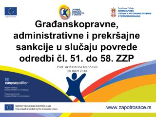P rof. dr Katarina Ivančević 20 mart 2013