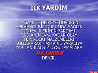 İLK YARDIM