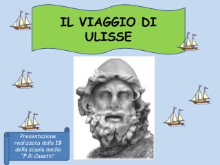 IL VIAGGIO DI ULISSE