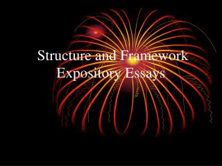 Structure and Framework Expository Essays
