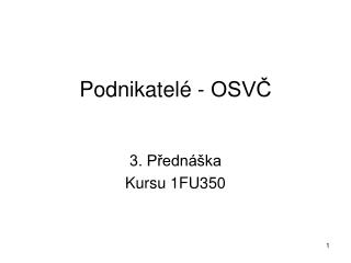 Podnikatelé - OSVČ