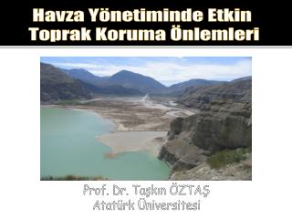 Havza Yönetiminde Etkin Toprak Koruma Önlemleri