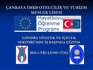 ÇANKAYA İMKB OTELCİLİK VE TURİZM MESLEK LİSESİ