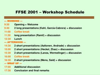 FFSE 2001 – Workshop Schedule