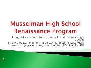 Musselman High School Renaissance Program