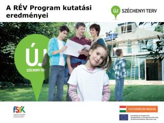 A RÉV Program kutatási eredményei