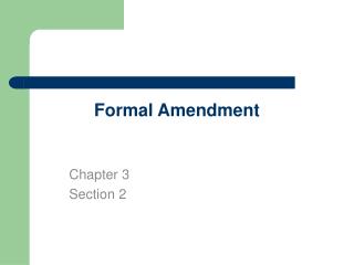 Formal Amendment