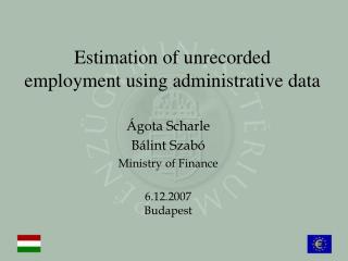 Estimation of unrecorded employment using administrative data