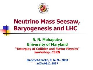 Neutrino Mass Seesaw, Baryogenesis and LHC