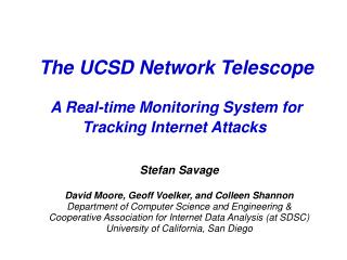 The UCSD Network Telescope A Real-time Monitoring System for Tracking Internet Attacks 
