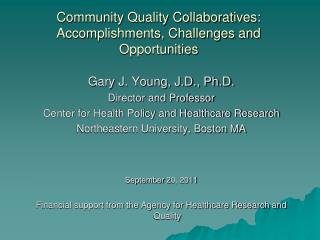 Community Quality Collaboratives: Accomplishments, Challenges and Opportunities