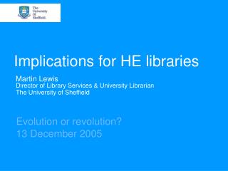 Implications for HE libraries