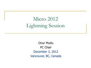 Micro 2012 Lightning Session