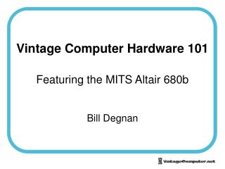 Vintage Computer Hardware 101
