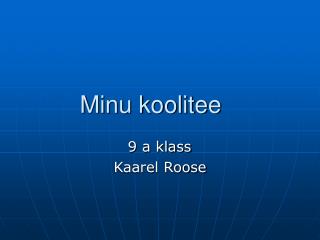 Minu koolitee