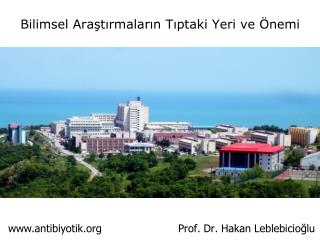 Bilimsel Araştırmaların Tıptaki Yeri ve Önemi