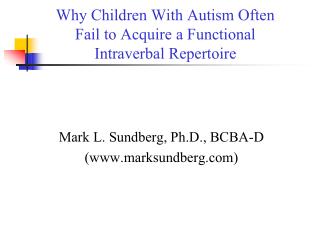 Why Children With Autism Often Fail to Acquire a Functional Intraverbal Repertoire