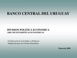 DIVISION POLITICA ECONOMICA AREA DE ESTADISTICAS ECONOMICAS